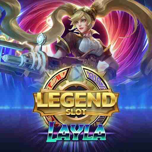 Legend Slot Layla - cyl88casino